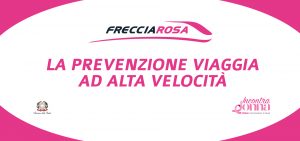 Ottobre rosa: Frecciarossa promuove la prevenzione in treno