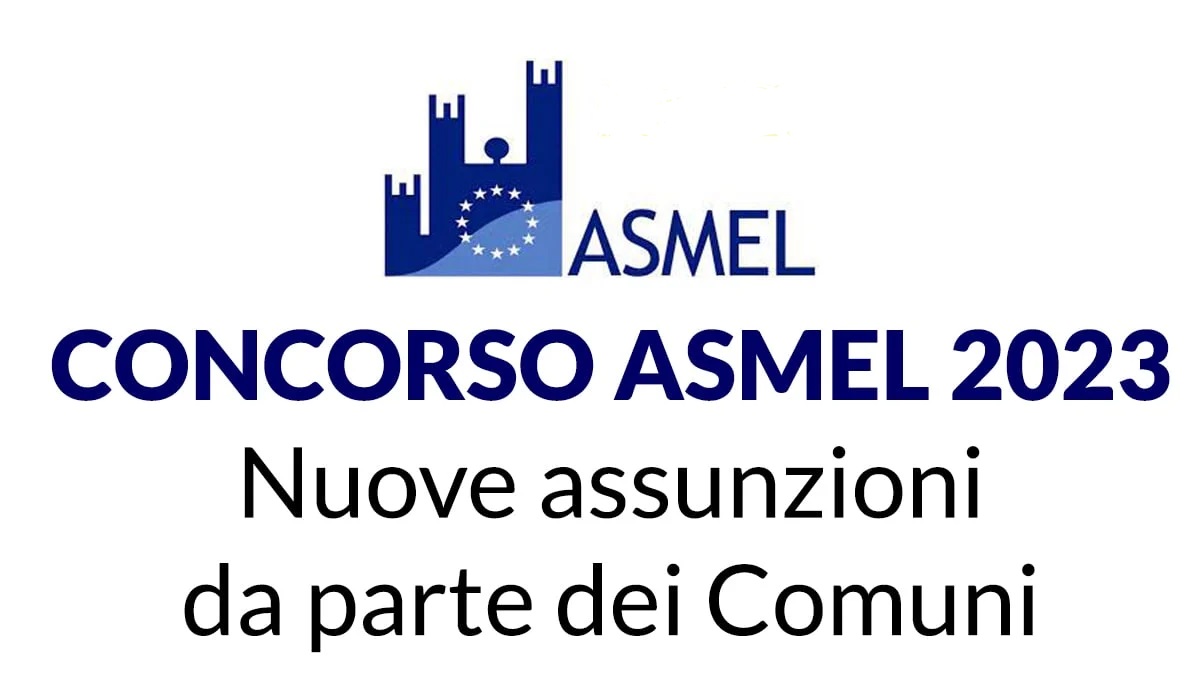 Concorso ASMEL Enti locali 2023, via al bando per lavorare nei Comuni: cos’è e come candidarsi