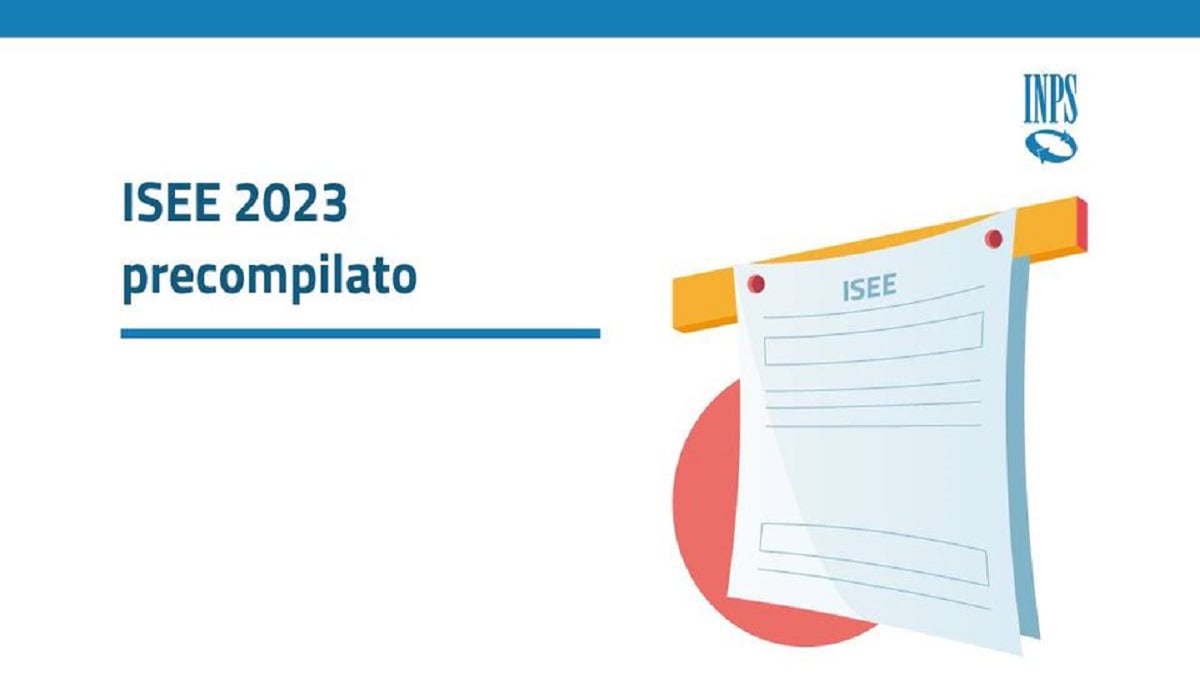 ISEE 2023 precompilato, online il nuovo Portale Unico INPS: come funziona e istruzioni